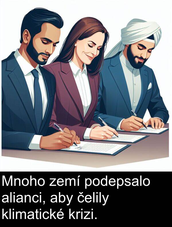 alianci: Mnoho zemí podepsalo alianci, aby čelily klimatické krizi.