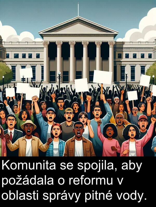 požádala: Komunita se spojila, aby požádala o reformu v oblasti správy pitné vody.