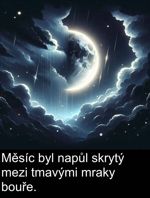 bouře: Měsíc byl napůl skrytý mezi tmavými mraky bouře.