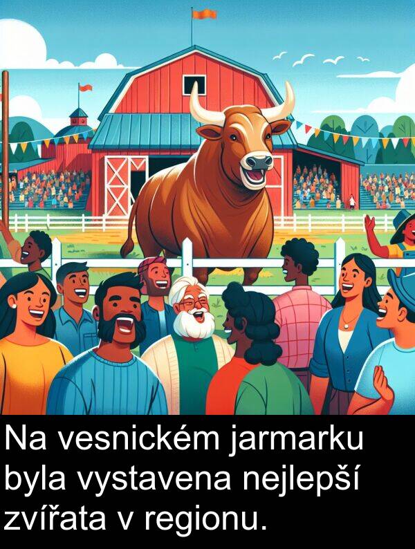 nejlepší: Na vesnickém jarmarku byla vystavena nejlepší zvířata v regionu.
