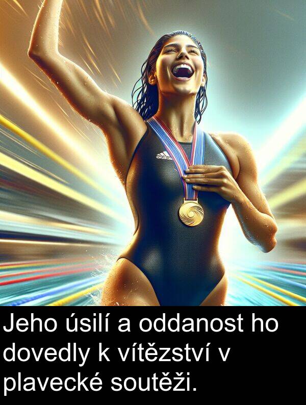 úsilí: Jeho úsilí a oddanost ho dovedly k vítězství v plavecké soutěži.