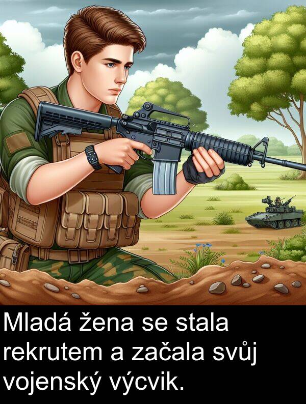 žena: Mladá žena se stala rekrutem a začala svůj vojenský výcvik.