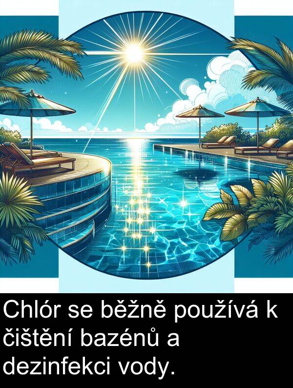 čištění: Chlór se běžně používá k čištění bazénů a dezinfekci vody.
