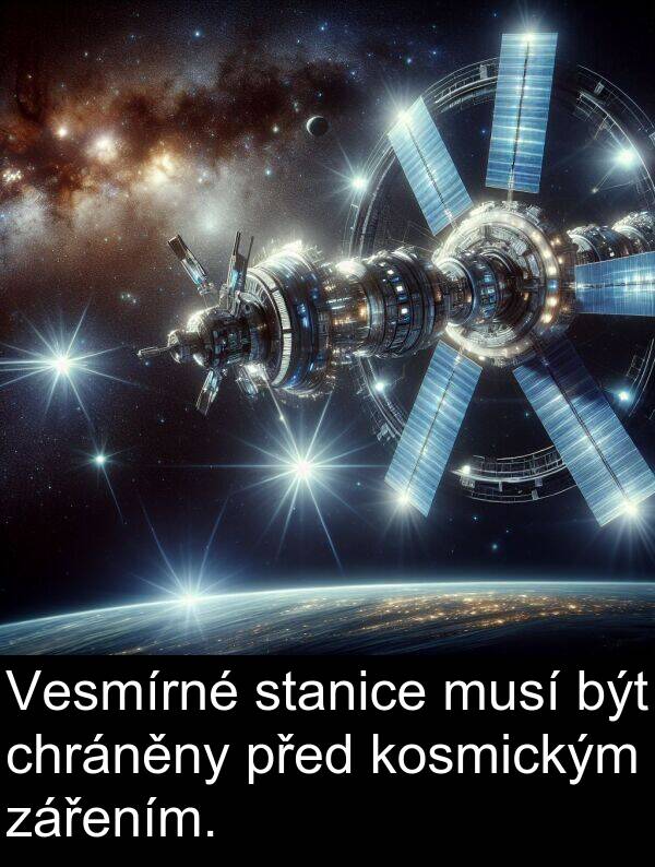 kosmickým: Vesmírné stanice musí být chráněny před kosmickým zářením.