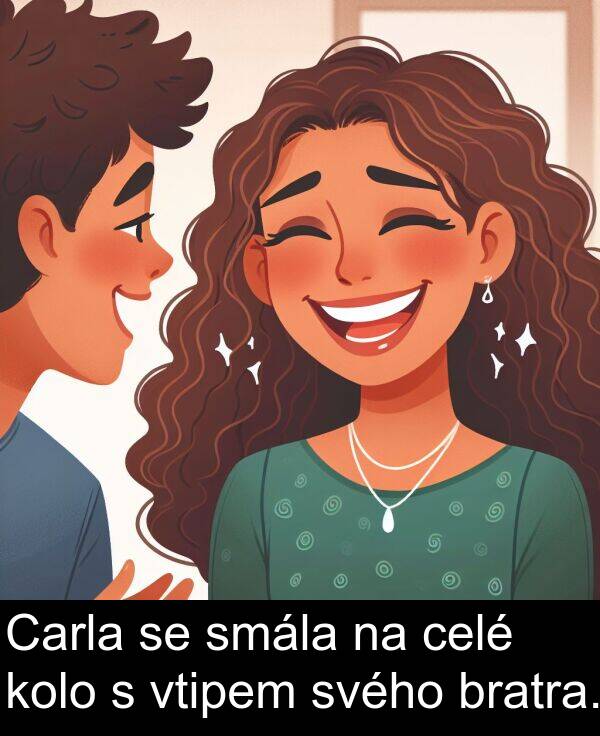 celé: Carla se smála na celé kolo s vtipem svého bratra.
