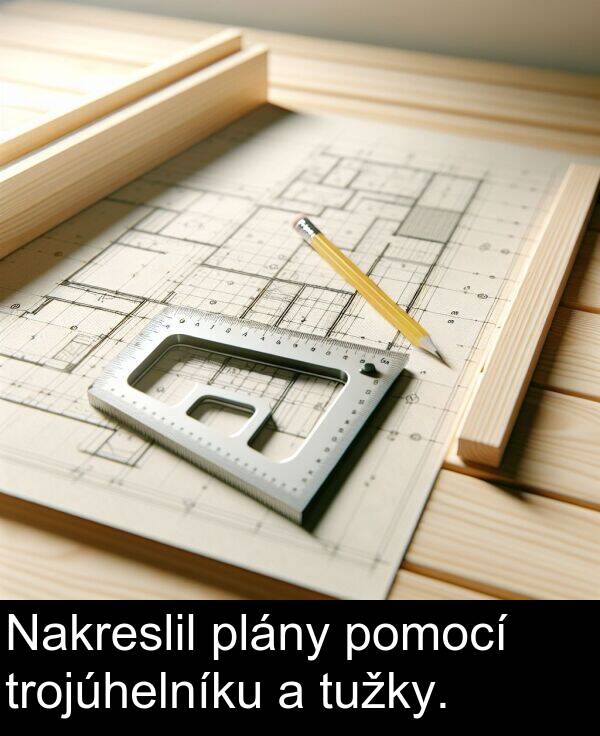 trojúhelníku: Nakreslil plány pomocí trojúhelníku a tužky.