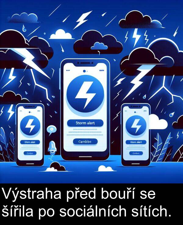 šířila: Výstraha před bouří se šířila po sociálních sítích.