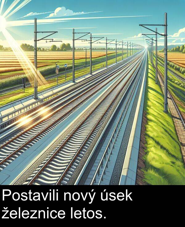 železnice: Postavili nový úsek železnice letos.