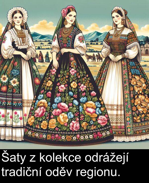 kolekce: Šaty z kolekce odrážejí tradiční oděv regionu.