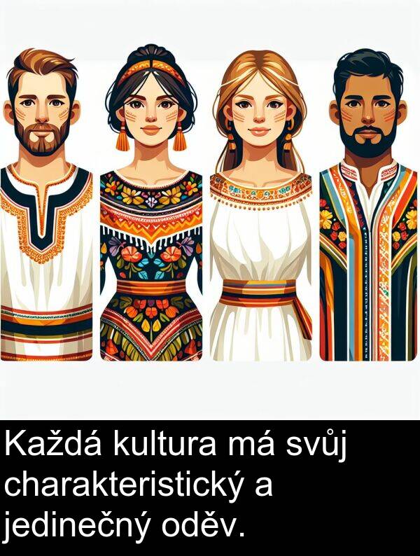 charakteristický: Každá kultura má svůj charakteristický a jedinečný oděv.