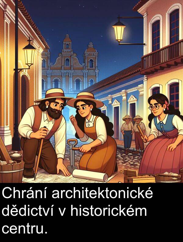 historickém: Chrání architektonické dědictví v historickém centru.