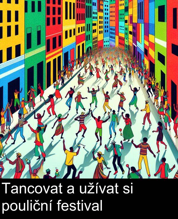 festival: Tancovat a užívat si pouliční festival