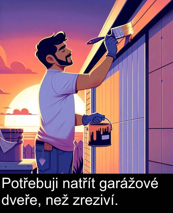 garážové: Potřebuji natřít garážové dveře, než zreziví.