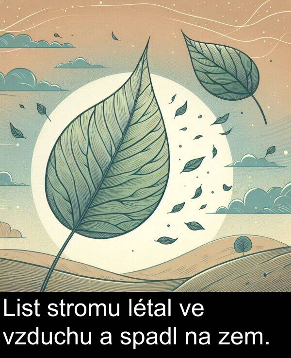stromu: List stromu létal ve vzduchu a spadl na zem.