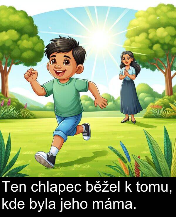 chlapec: Ten chlapec běžel k tomu, kde byla jeho máma.