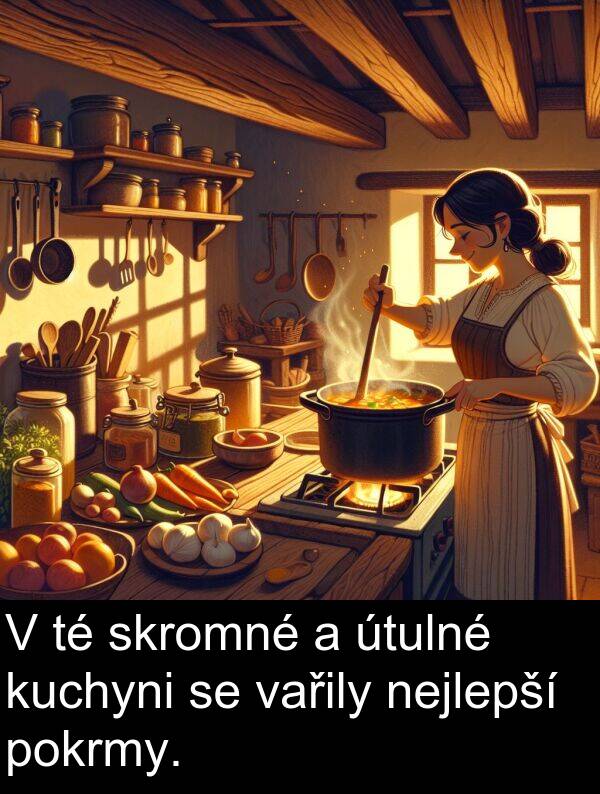 vařily: V té skromné a útulné kuchyni se vařily nejlepší pokrmy.