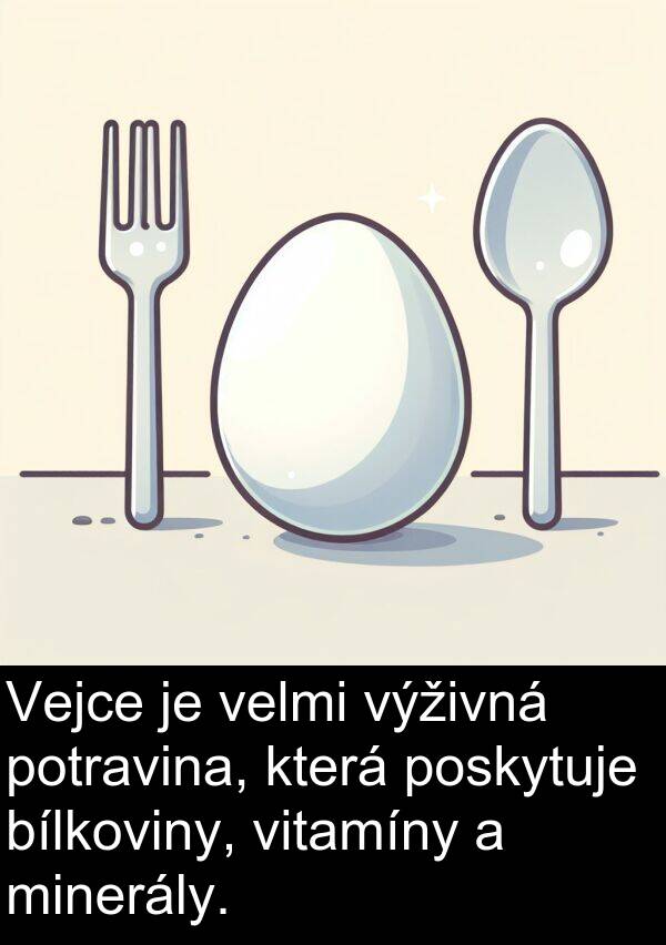 potravina: Vejce je velmi výživná potravina, která poskytuje bílkoviny, vitamíny a minerály.