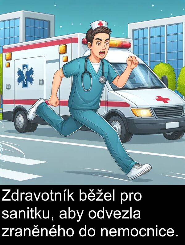sanitku: Zdravotník běžel pro sanitku, aby odvezla zraněného do nemocnice.