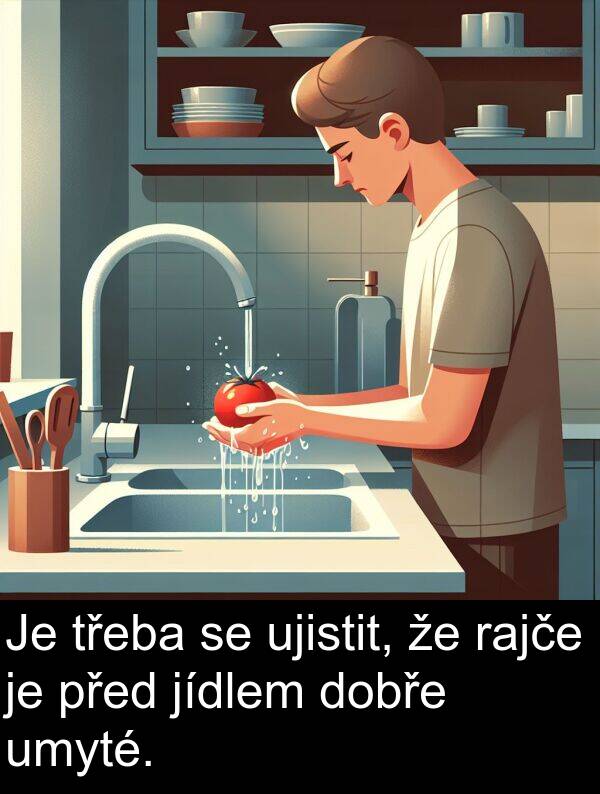 rajče: Je třeba se ujistit, že rajče je před jídlem dobře umyté.