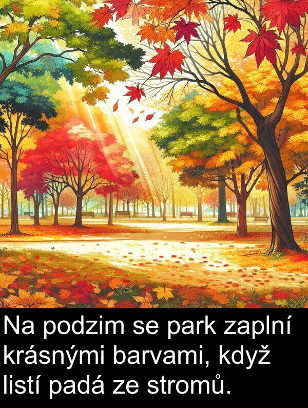 padá: Na podzim se park zaplní krásnými barvami, když listí padá ze stromů.