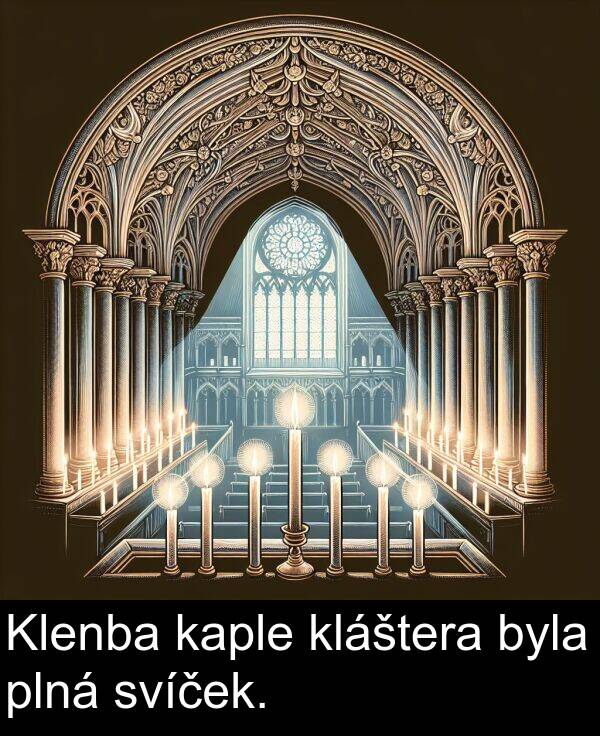 kaple: Klenba kaple kláštera byla plná svíček.