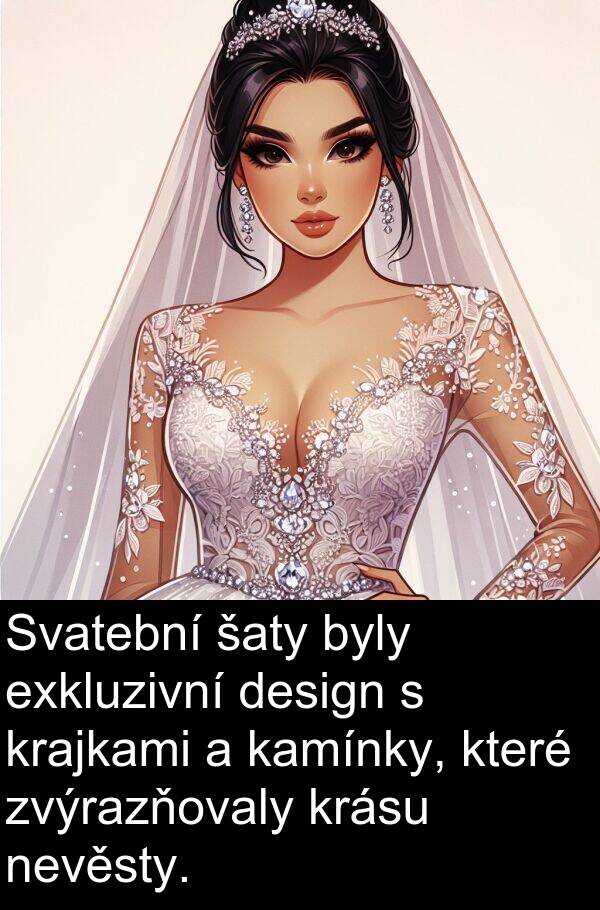 kamínky: Svatební šaty byly exkluzivní design s krajkami a kamínky, které zvýrazňovaly krásu nevěsty.