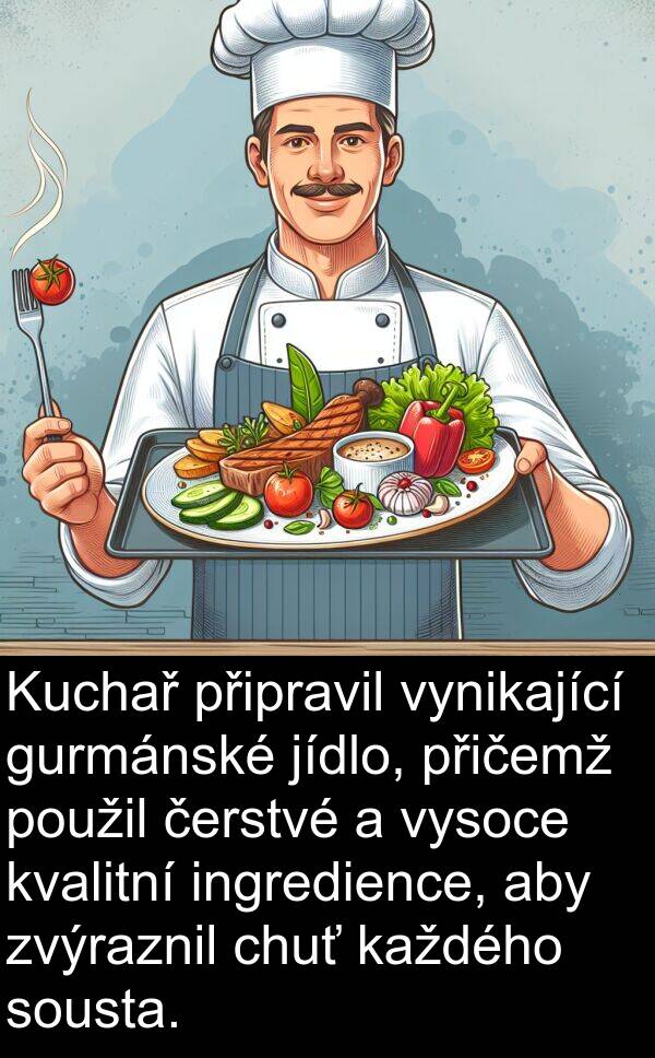 gurmánské: Kuchař připravil vynikající gurmánské jídlo, přičemž použil čerstvé a vysoce kvalitní ingredience, aby zvýraznil chuť každého sousta.