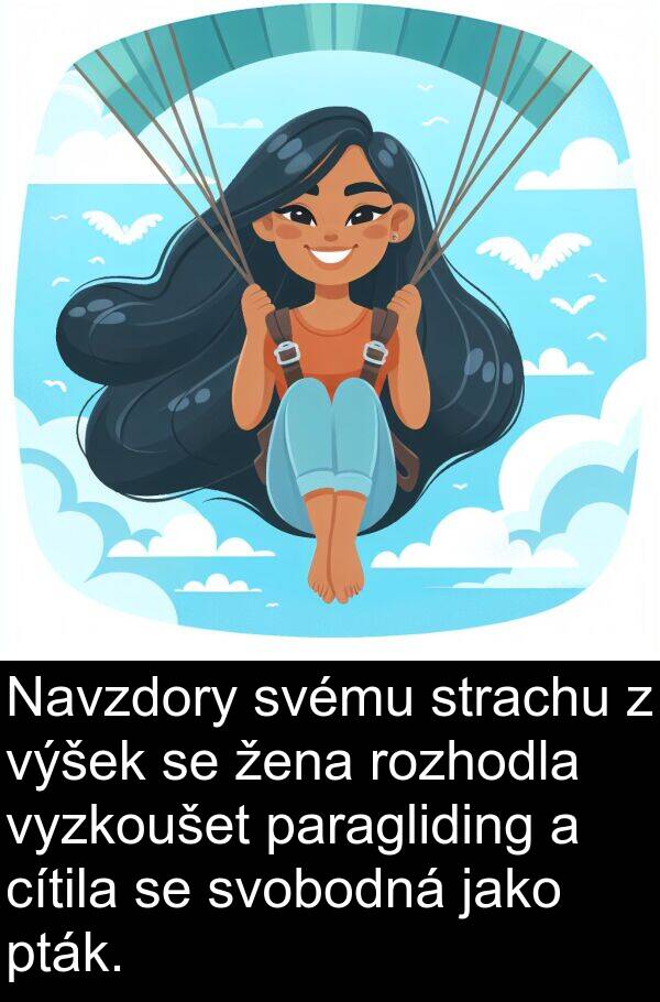 žena: Navzdory svému strachu z výšek se žena rozhodla vyzkoušet paragliding a cítila se svobodná jako pták.