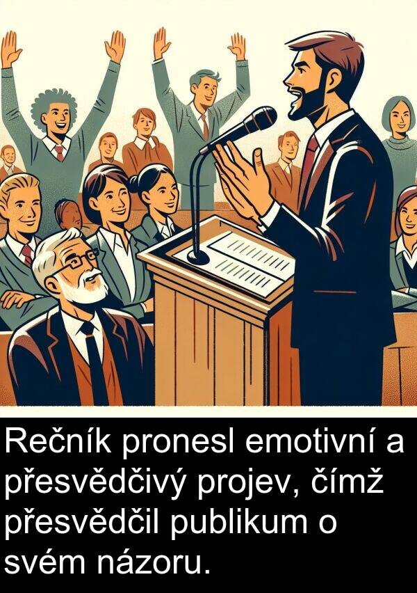 čímž: Rečník pronesl emotivní a přesvědčivý projev, čímž přesvědčil publikum o svém názoru.