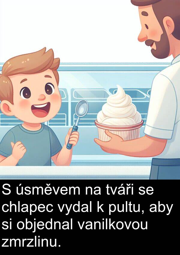 vanilkovou: S úsměvem na tváři se chlapec vydal k pultu, aby si objednal vanilkovou zmrzlinu.