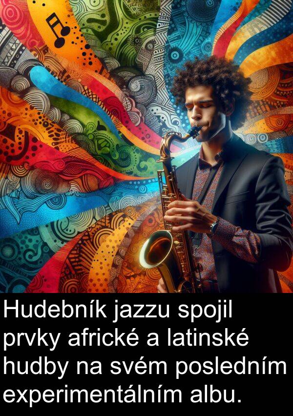 albu: Hudebník jazzu spojil prvky africké a latinské hudby na svém posledním experimentálním albu.