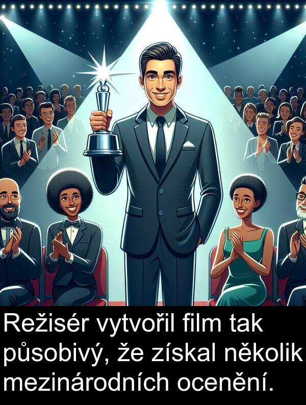 tak: Režisér vytvořil film tak působivý, že získal několik mezinárodních ocenění.