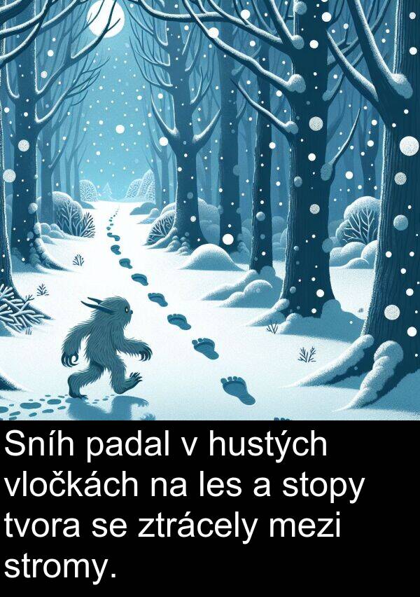 padal: Sníh padal v hustých vločkách na les a stopy tvora se ztrácely mezi stromy.