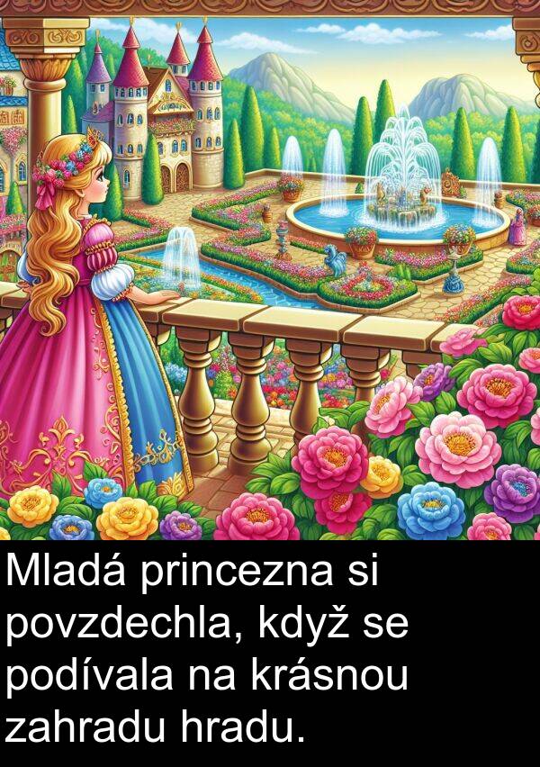zahradu: Mladá princezna si povzdechla, když se podívala na krásnou zahradu hradu.