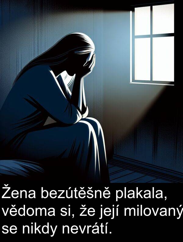 si: Žena bezútěšně plakala, vědoma si, že její milovaný se nikdy nevrátí.