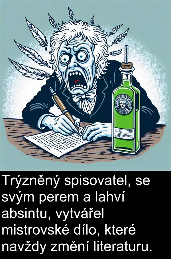 lahví: Trýzněný spisovatel, se svým perem a lahví absintu, vytvářel mistrovské dílo, které navždy změní literaturu.