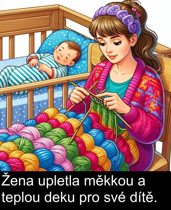 deku: Žena upletla měkkou a teplou deku pro své dítě.