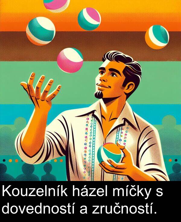 házel: Kouzelník házel míčky s dovedností a zručností.