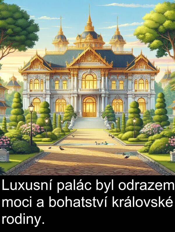 palác: Luxusní palác byl odrazem moci a bohatství královské rodiny.
