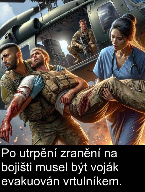 evakuován: Po utrpění zranění na bojišti musel být voják evakuován vrtulníkem.