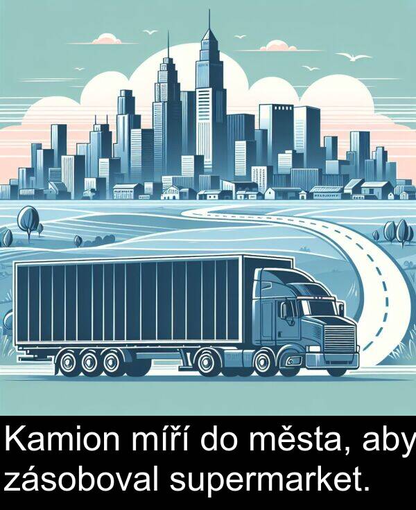 aby: Kamion míří do města, aby zásoboval supermarket.