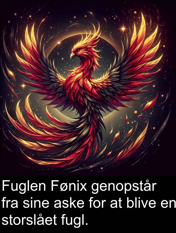 genopstår: Fuglen Fønix genopstår fra sine aske for at blive en storslået fugl.