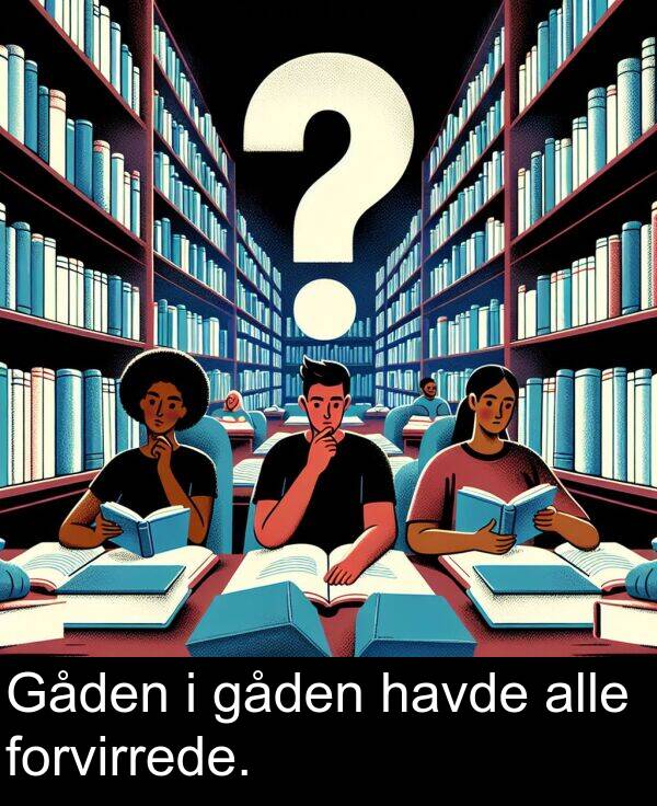 gåden: Gåden i gåden havde alle forvirrede.