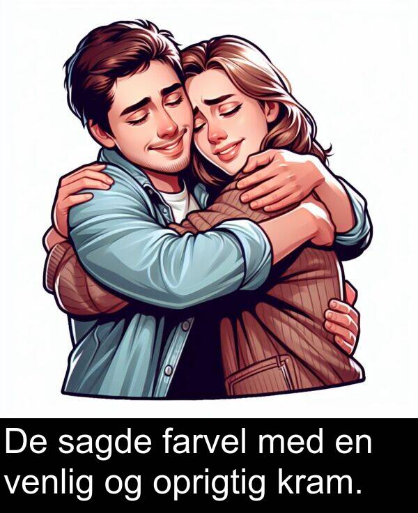 kram: De sagde farvel med en venlig og oprigtig kram.