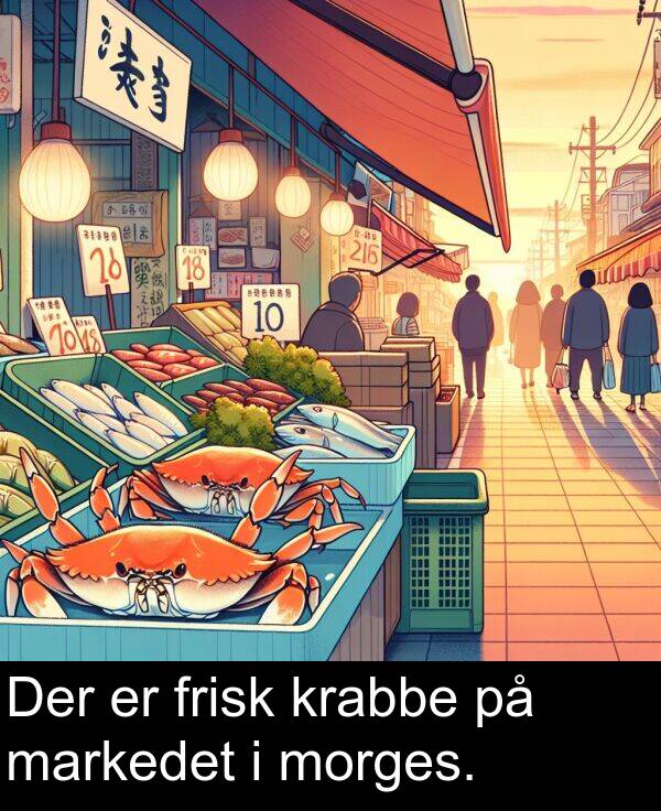 krabbe: Der er frisk krabbe på markedet i morges.