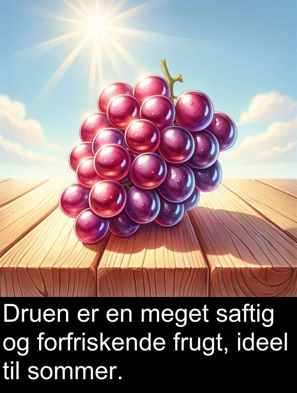 forfriskende: Druen er en meget saftig og forfriskende frugt, ideel til sommer.
