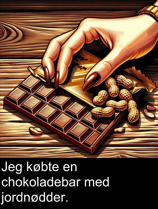 chokoladebar: Jeg købte en chokoladebar med jordnødder.