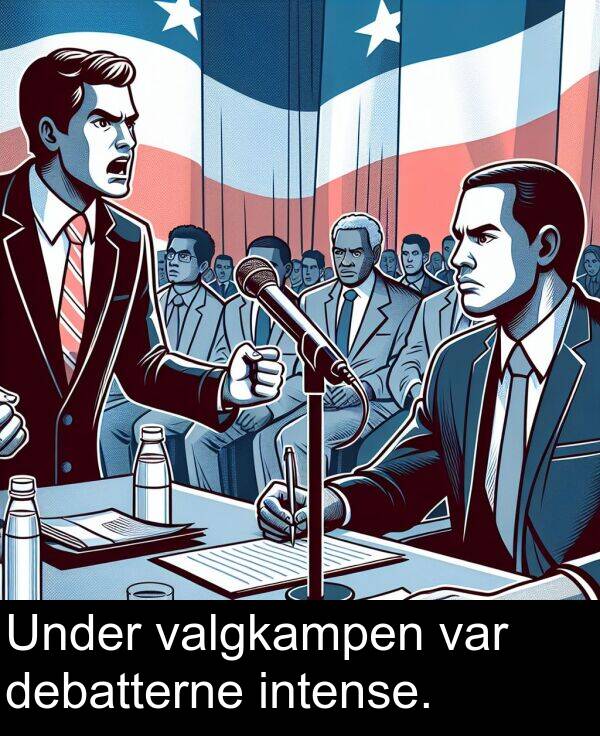 var: Under valgkampen var debatterne intense.