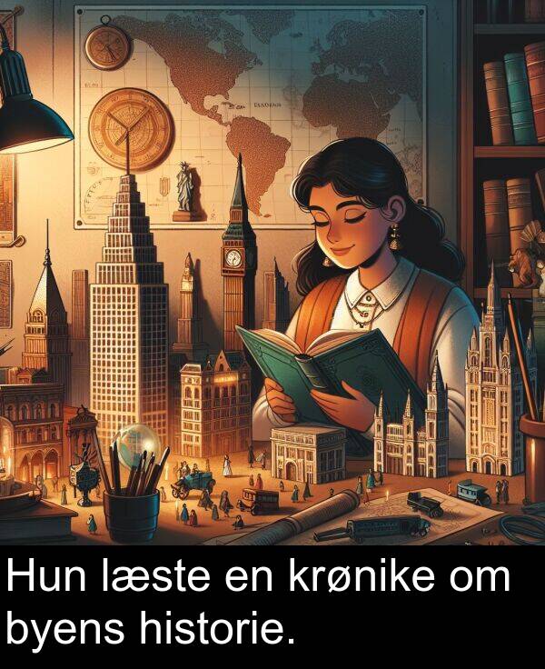 krønike: Hun læste en krønike om byens historie.