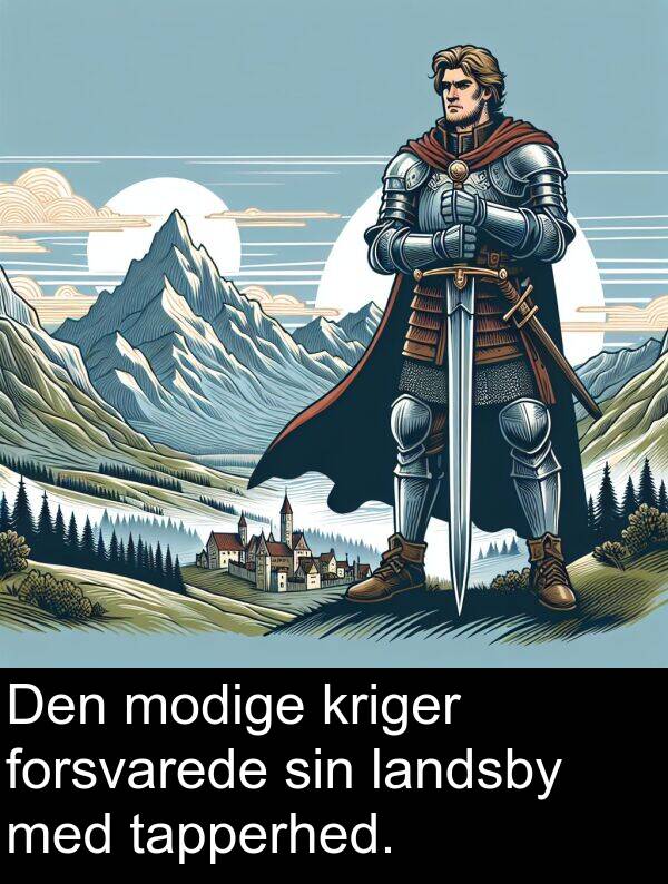 kriger: Den modige kriger forsvarede sin landsby med tapperhed.